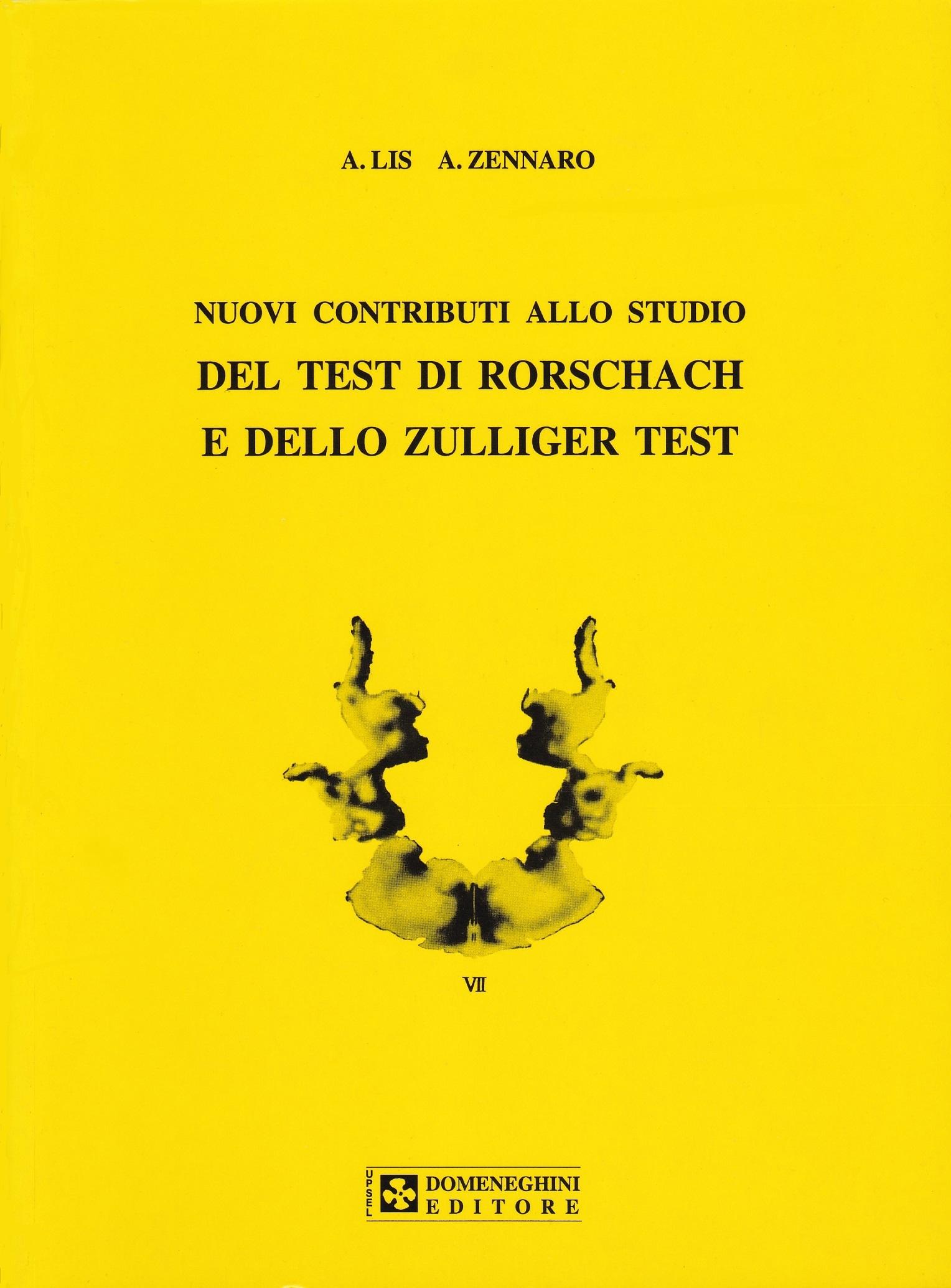 Lis - Zennaro. Nuovi contributi allo studio del test di Rorschach e dello Zulliger test