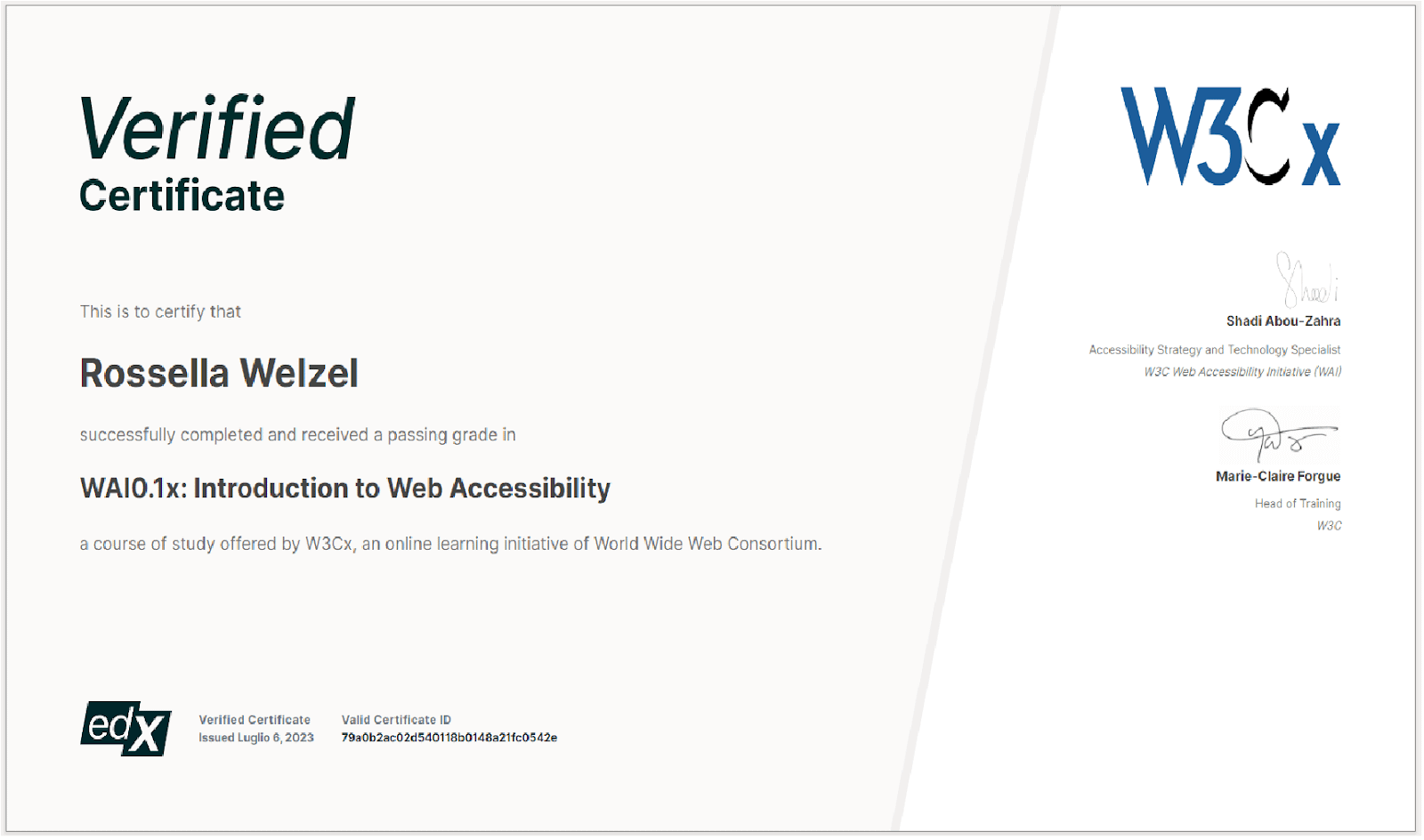 Certificate of completion to Rossella Welzel for W3C Course on Web Accessibility