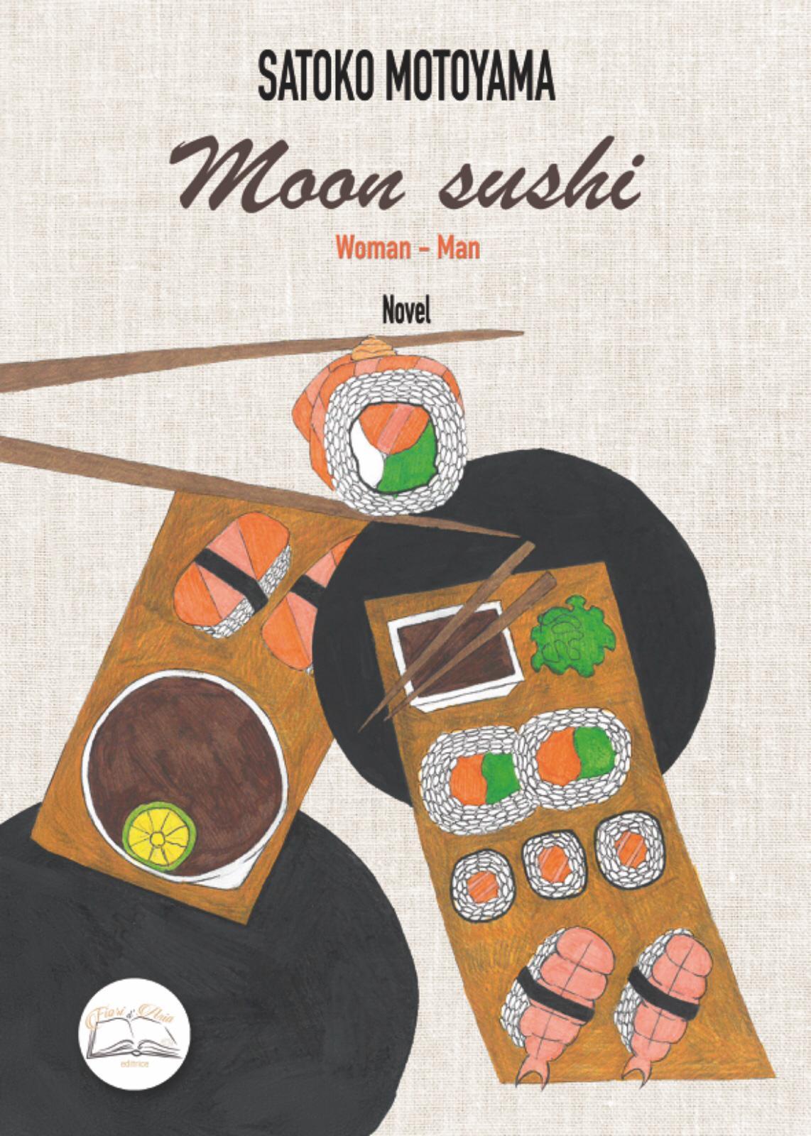 "Moon sushi, Woman-Man" di Satoko Motoyama