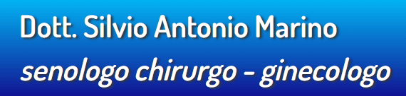 Dott. Silvio Antonio Marino senologo chirurgo - ginecologo