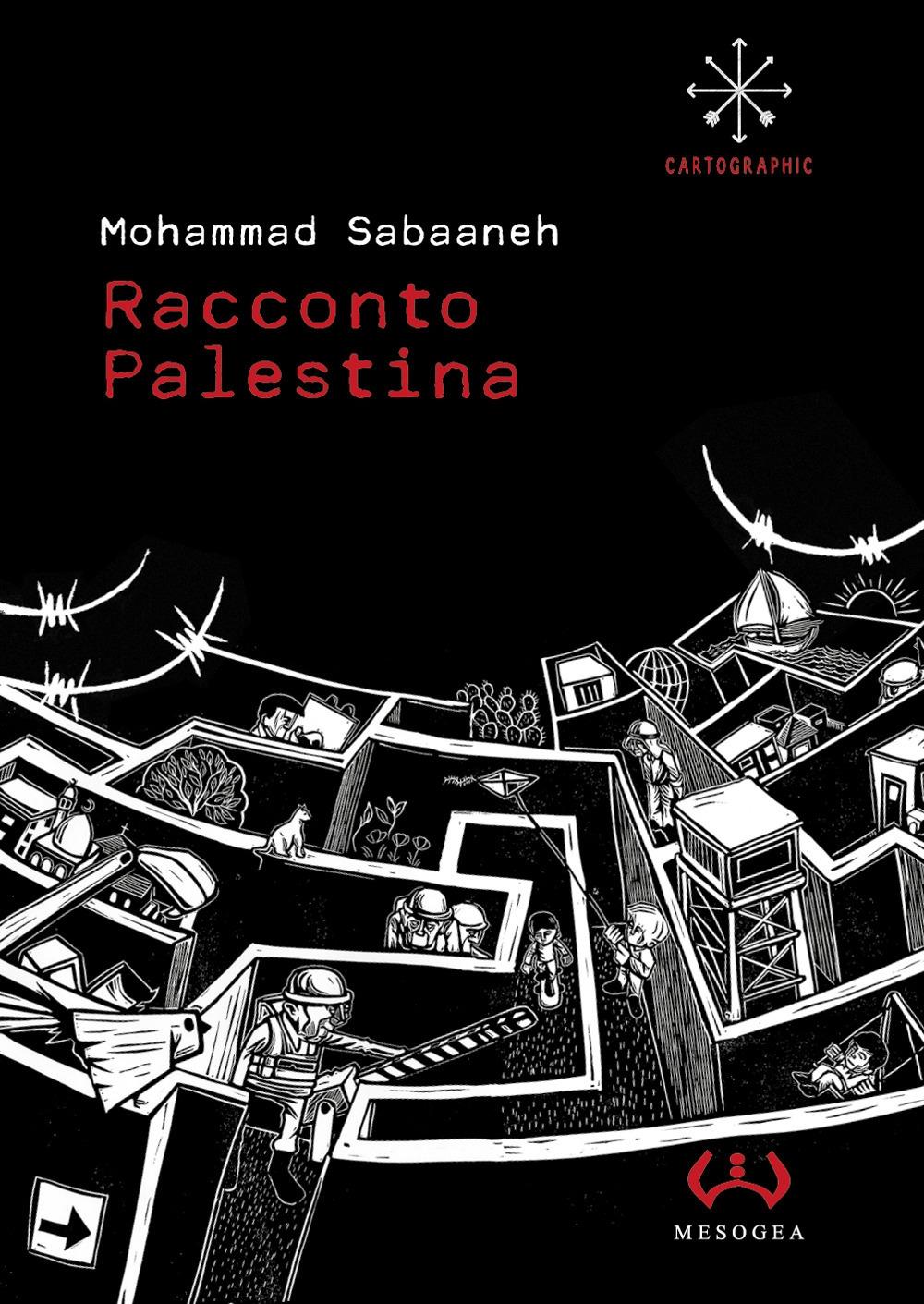 Racconto Palestina - Mohammad Sabaaneh, Mesogea