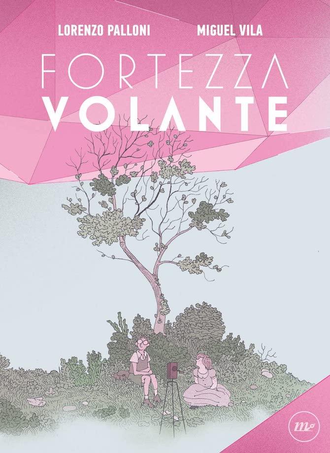 Fortezza Volante - Lorenzo Palloni e Miguel Vila