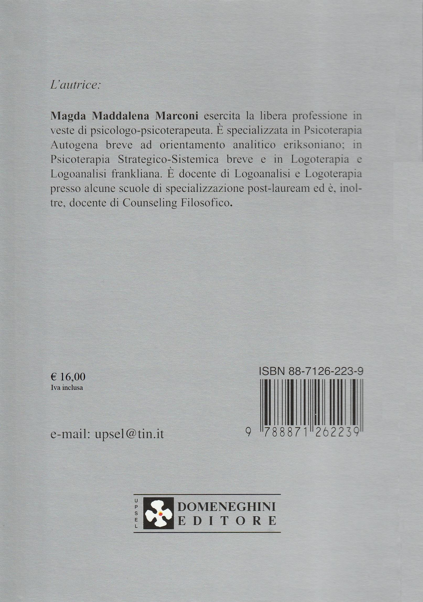 Marconi Magda Maddalena - La Pedofilia. Profili di Logoanalisi e Logoterapia.