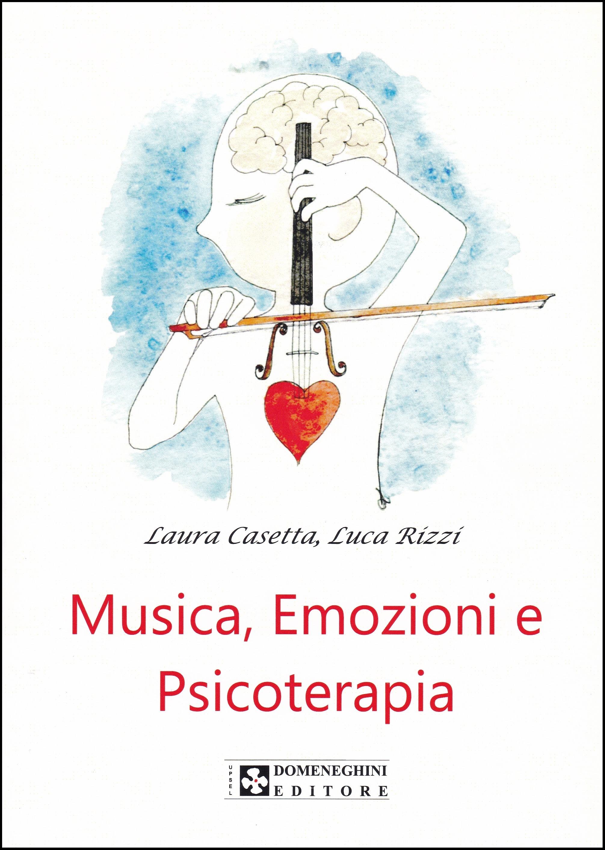 Casetta - Rizzi. Musica, Emozioni e Psicoterapia