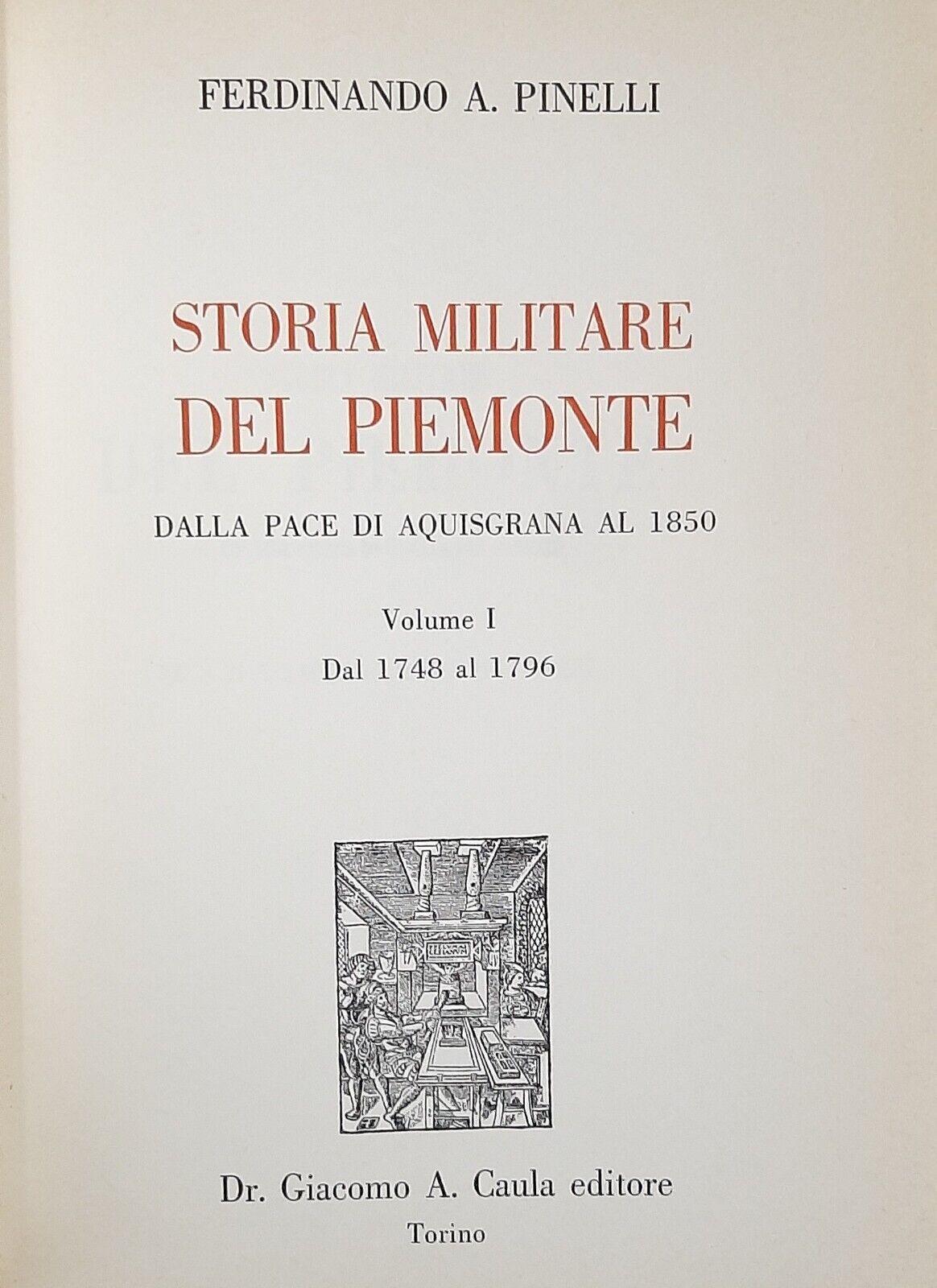 Storia Militare del Piemonte Ferdinando Pinelli