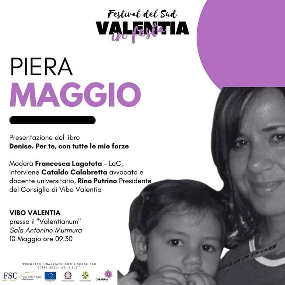 Piera Maggio ha presentato il suo libro al Festival del Sud - Valentia in Festa. Vibo Valentia.