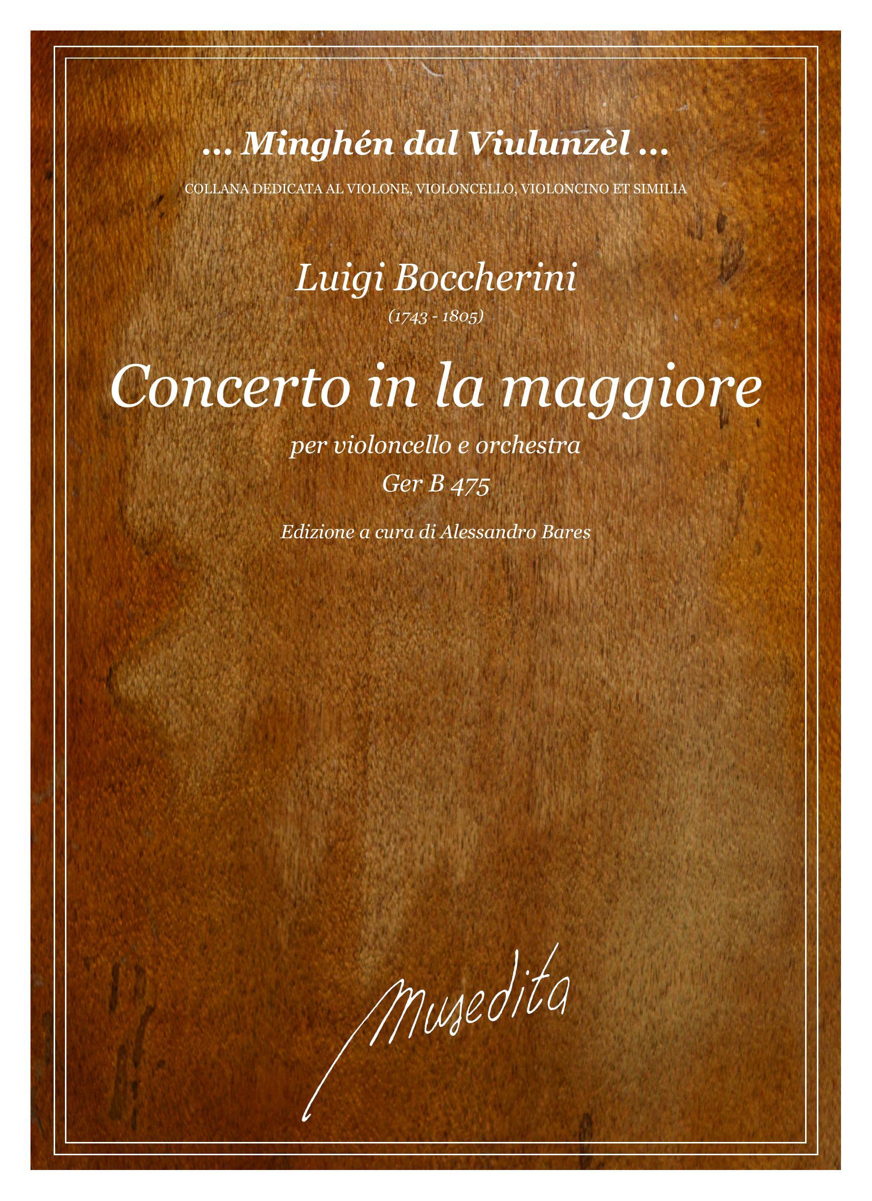 L.Boccherini: Concerto in la maggiore GerB 475