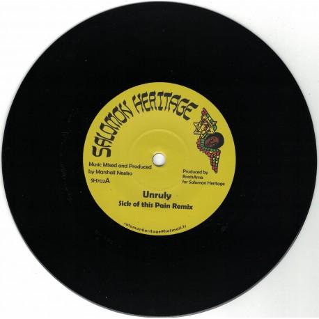 Unruly - Sick Of This Pain Remix SOLOMON HERITAGE 7 inch