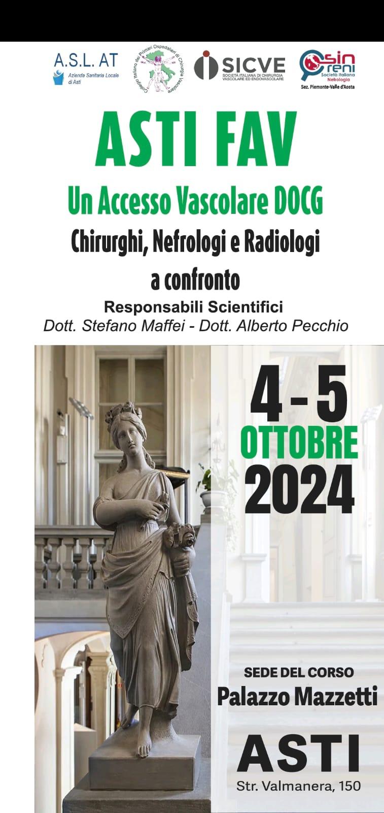 ASTI FAV  Accesso Vascolare DOCG Chirurghi Vascolari, Nefrologi e Radiologi a confronto - Convegno 4-5 ottobre 2024