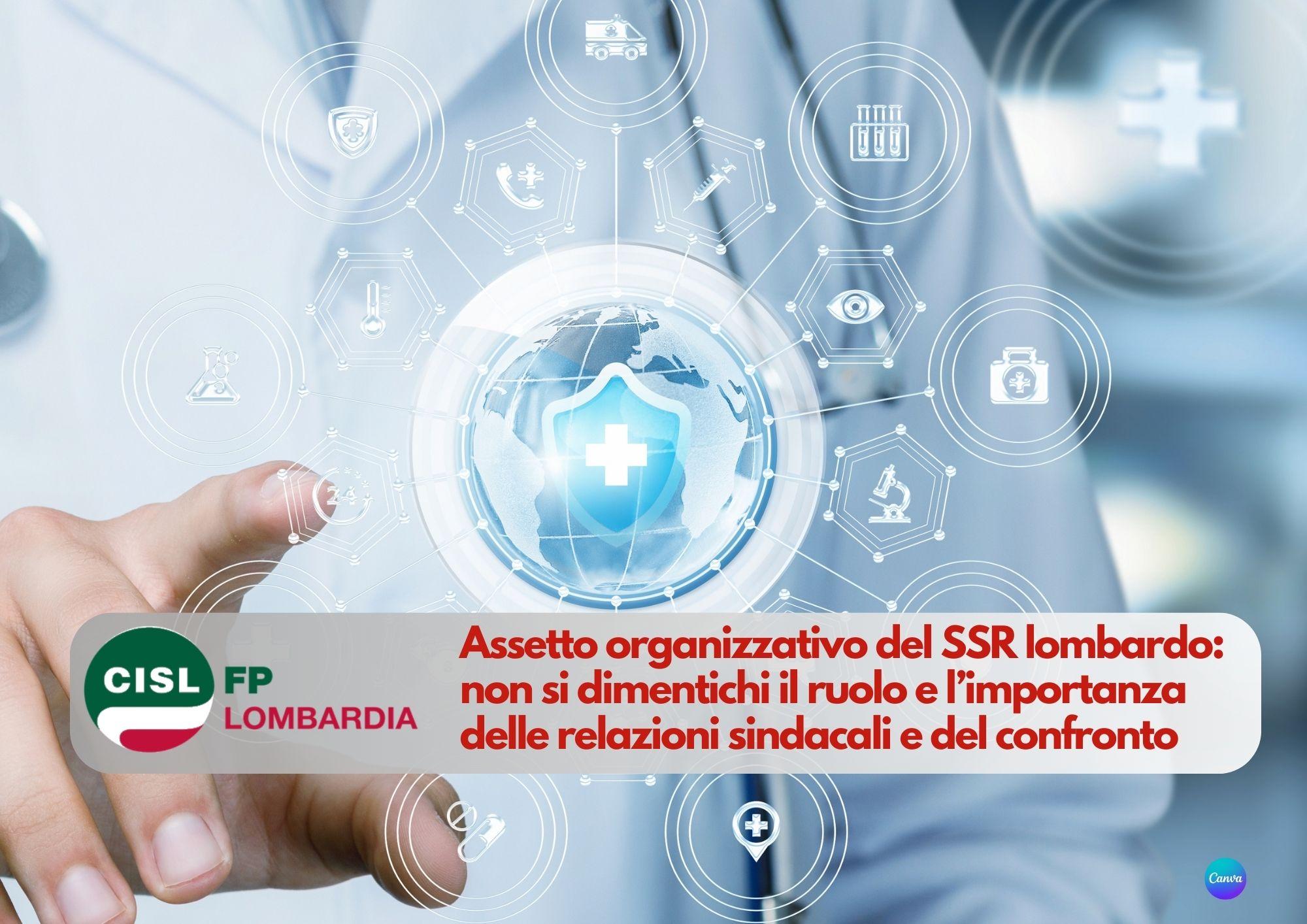 CISL FP Lombardia. Assetto organizzativo del SSR lombardo: non si dimentichi il ruolo e l’importanza delle relazioni sindacali e del confronto