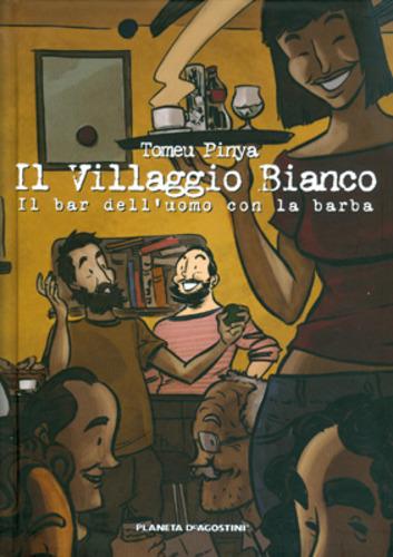 IL VILLAGGIO BIANCO  - PLANETA DEAGOSTINI (2009)