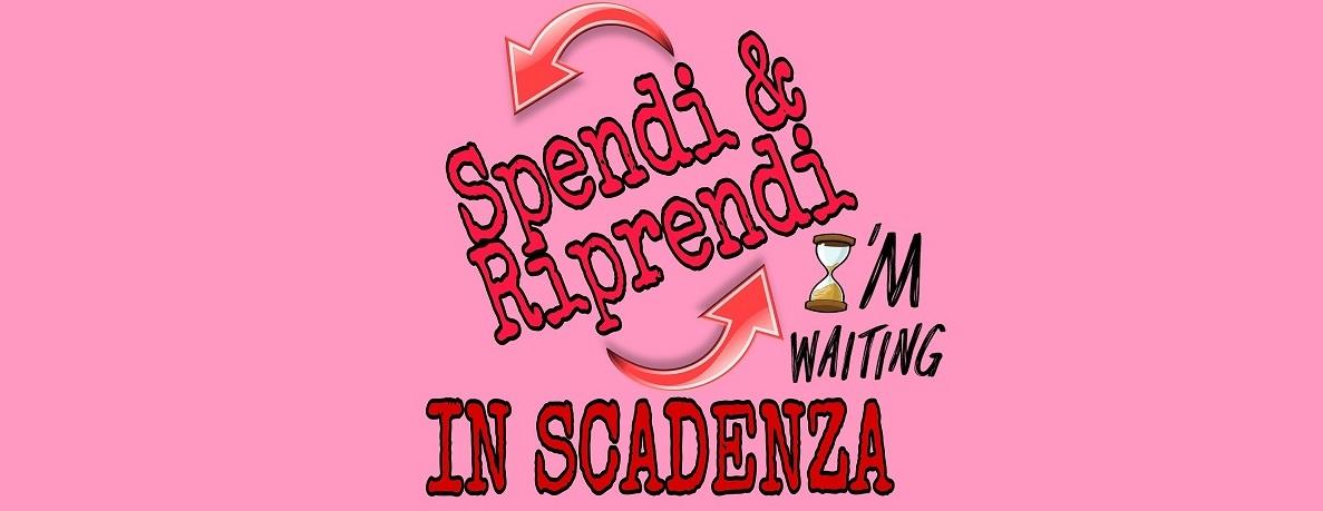 spendi e riprendi in scadenzajpg