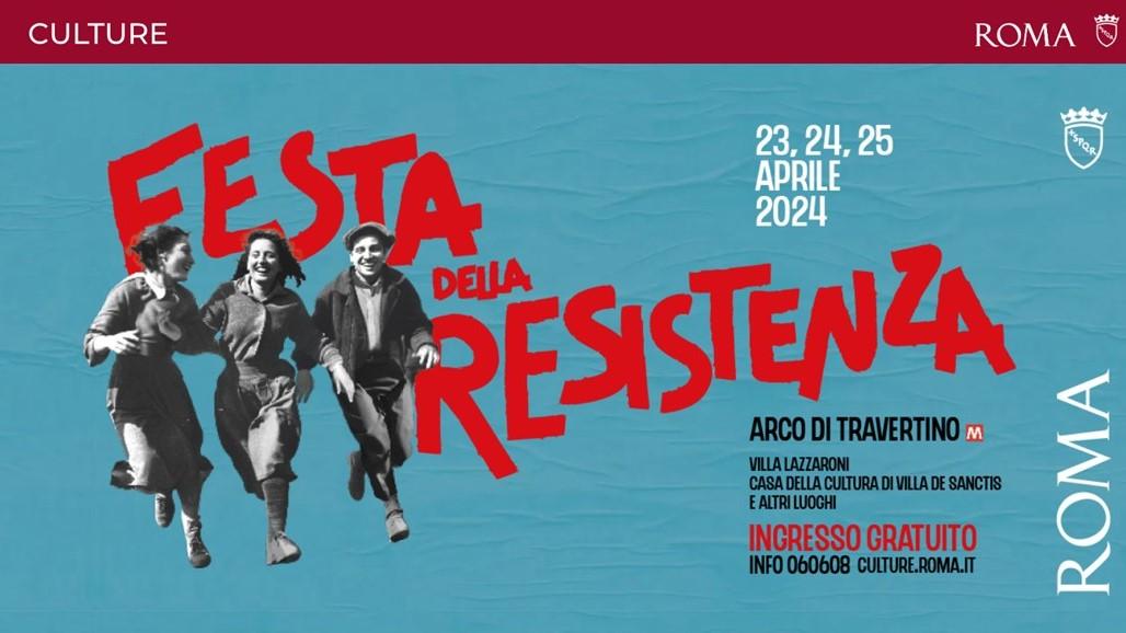 Dal 23 al 25 aprile torna a Roma la "Festa della Resistenza"