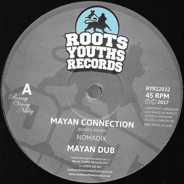 Nomadix - Mayan Connection ROOTS YOUTH RECORDS 12 inch