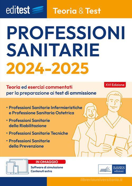 EDITEST  -  AREA SANITARIA - PROFESSIONI SANITARIE. TEORIA ED ESERCIZI COMM. 2024/2025