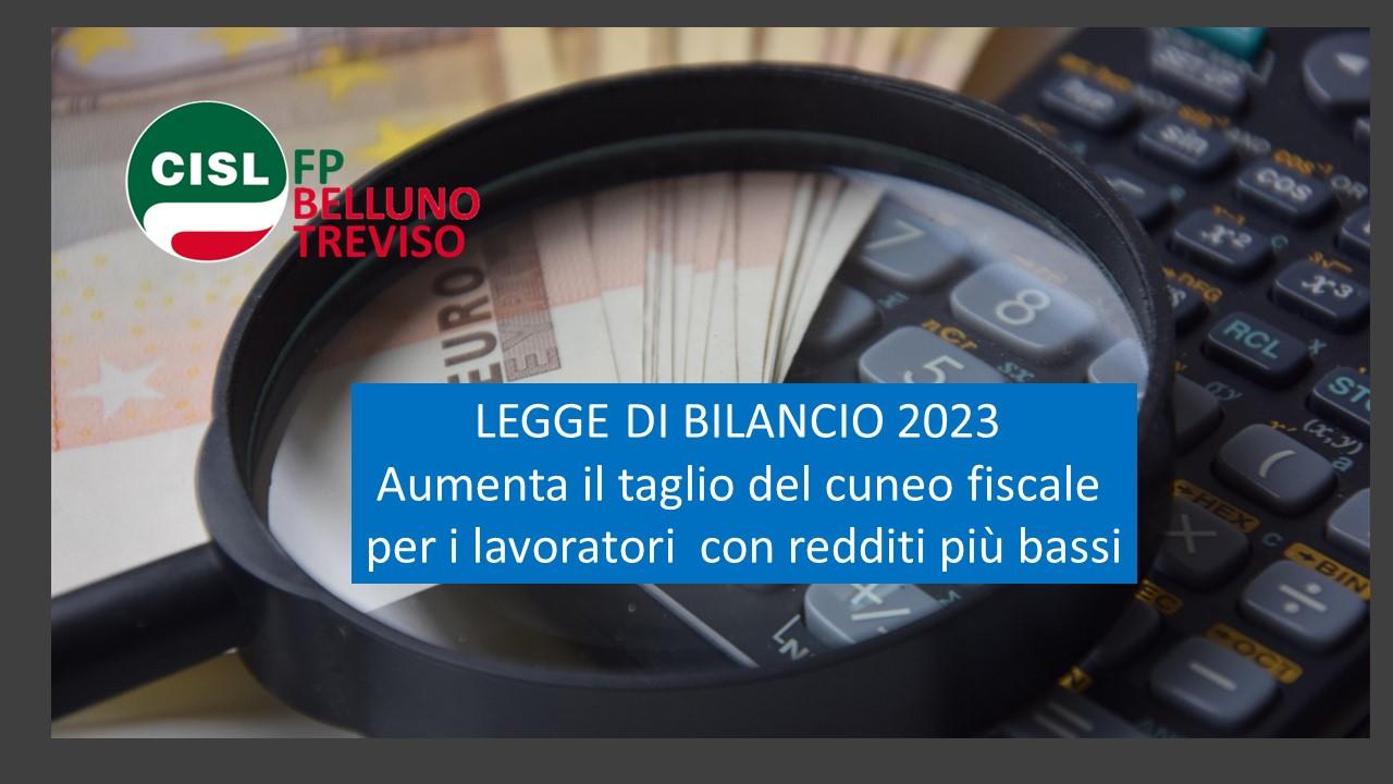 CISL FP Belluno Treviso. Nel 2023 il taglio del cuneo fiscale per i lavoratori dipendenti aumenta ancora. Uscita circolare INPS