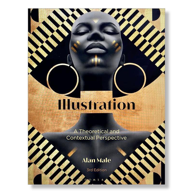 2014 Illustration A Theoretical and Contextual Perspective by Alan Male, Bloomsbury UK
