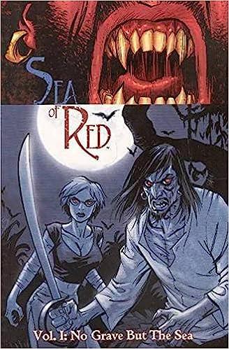 SEA OF RED VOL.1 - IMAGE COMICS (2006)