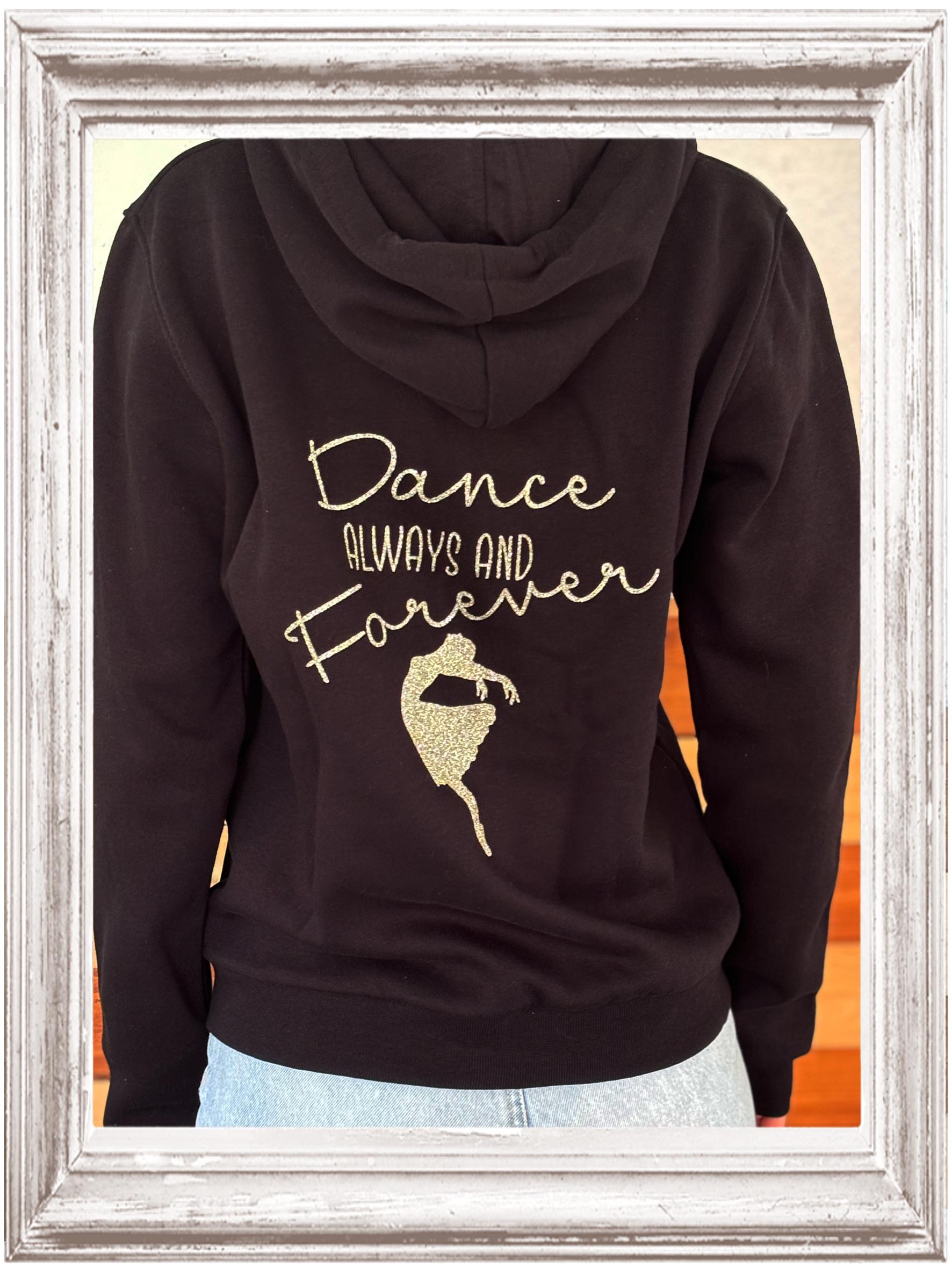 Felpa dance always and forever con zip