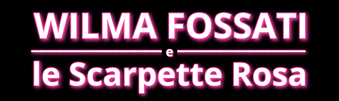 wilma fossati e le scarpette rosa