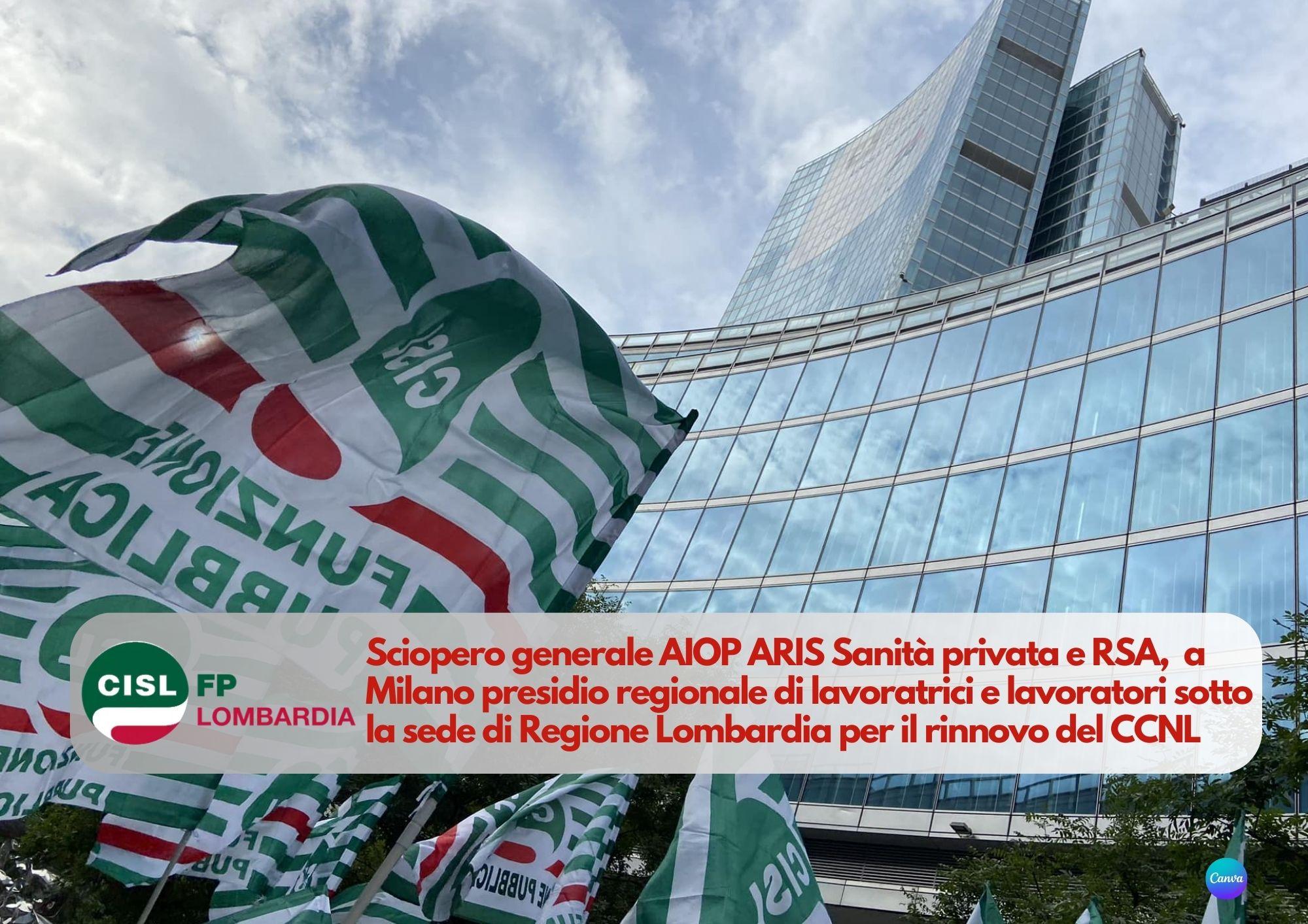 CISL FP Lombardia. Sciopero nazionale  AIOP ARIS Sanità privata ed RSA. Presidio a Milano sotto Regione Lombardia