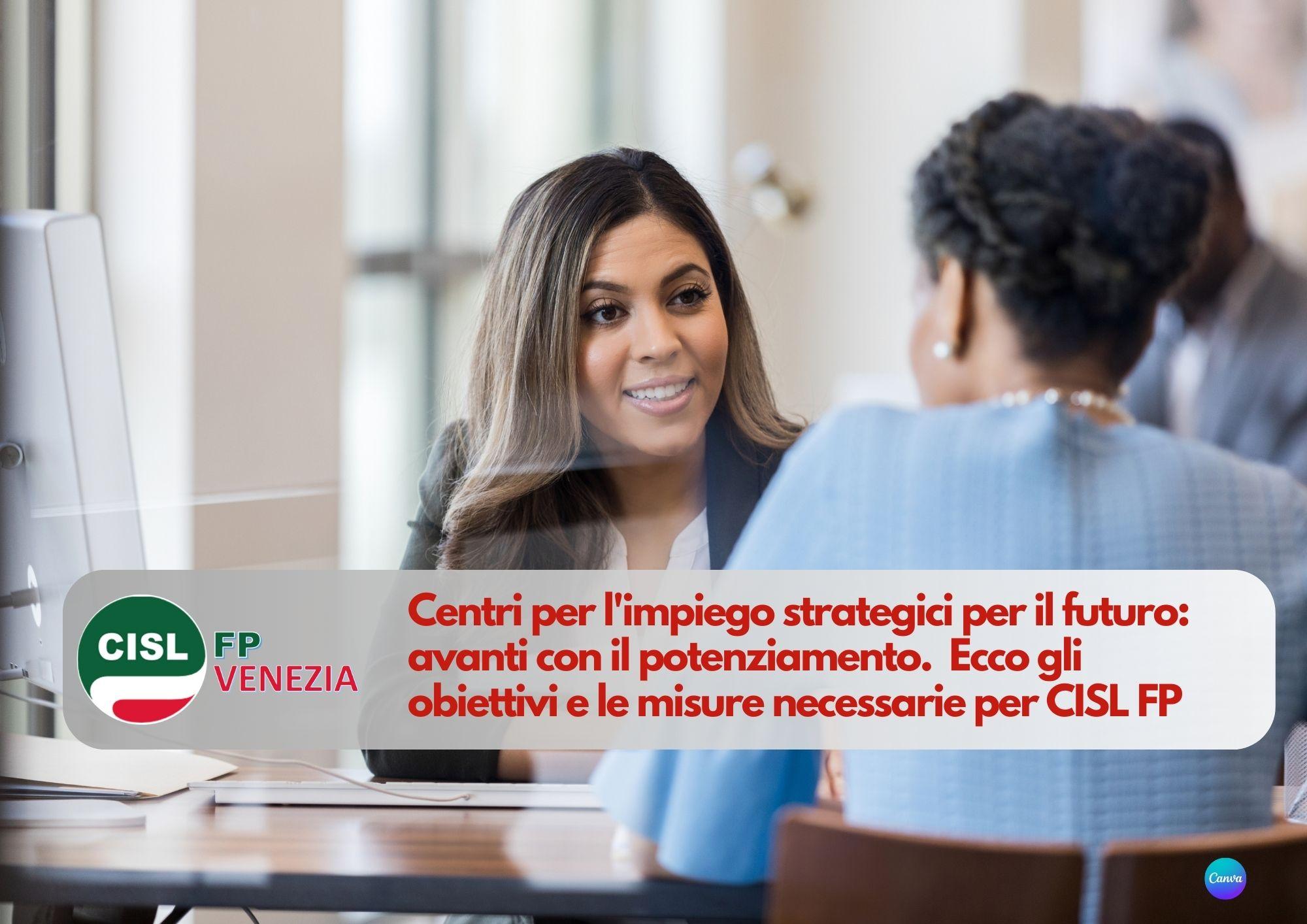 CISL FP Venezia. Centri per l'impiego strategici per il futuro: avanti con il potenziamento
