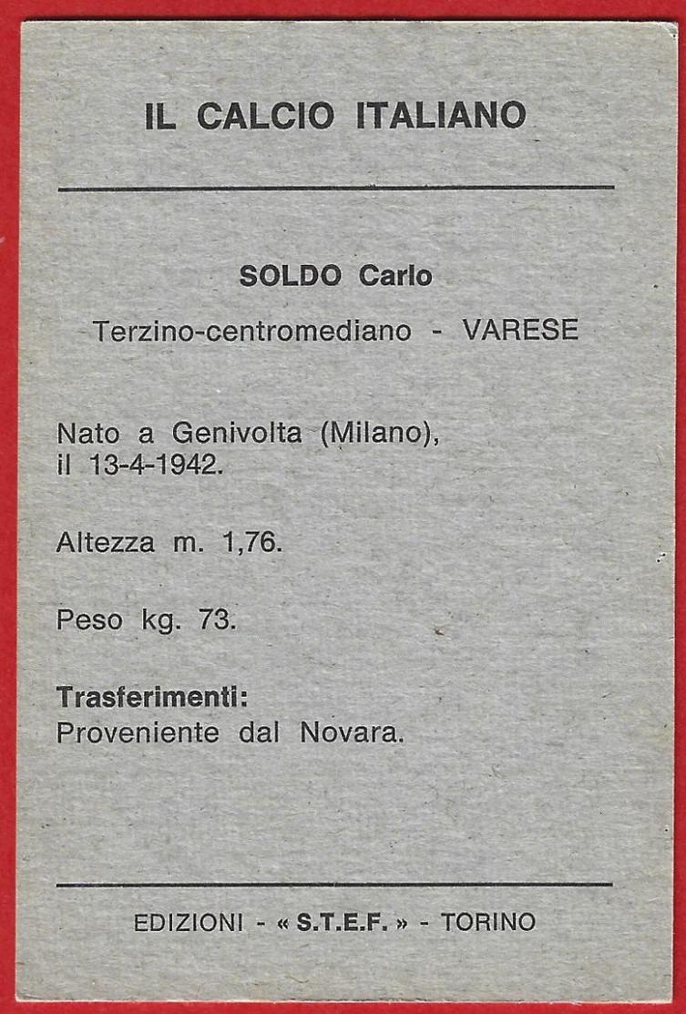 075> CARLO SOLDO - VARESE = Figurina Calciatori STEF - Campionato 1964-65