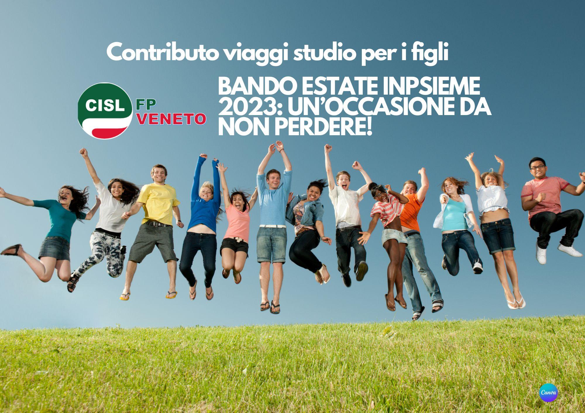 CISL FP Veneto. Bando Estate INPSieme 2023 per le vacanze studio dei figli