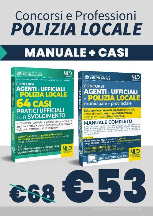 NELDIRITTO  -  POLIZIA MUNICIPALE E LOCALE - AGENTI E UFFICIALI. KIT MANUALE+CASI