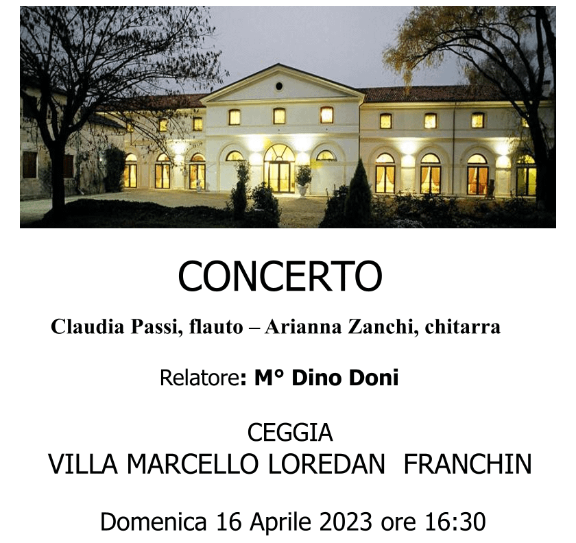 Intervento musicale del duo Claudia Passi flauto e Arianna Zanchi chitarra presso la Villa Loredan Franchin di Ceggia il 16 aprile 2023.