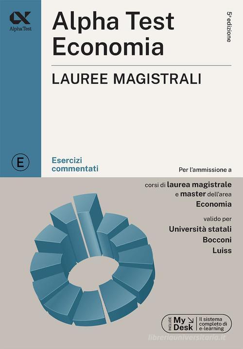 ALPHA TEST  -  AREA ECONOMICA - ECONOMIA MAGISTRALI. ESERCIZI COMM. 2024/2025