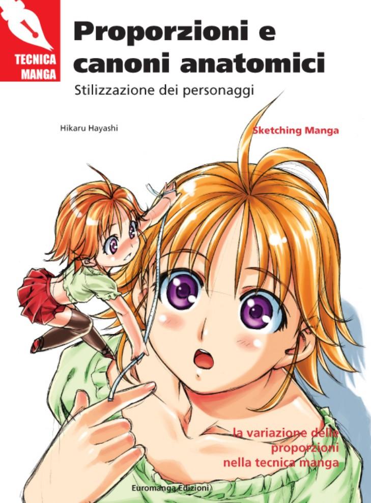 Euromagna Edizioni - Proporzioni e canoni anatomici (Stilizzazione dei personaggi)