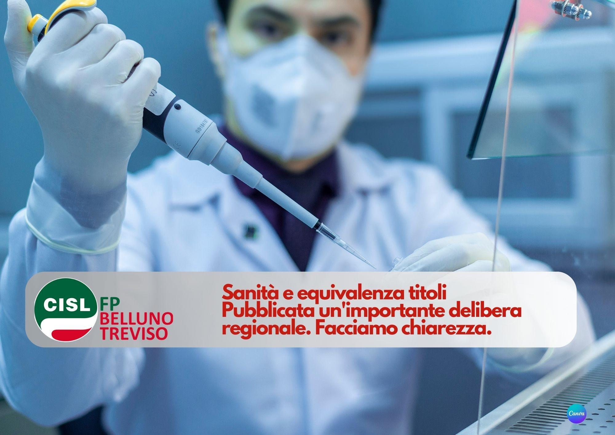 CISL FP Belluno Treviso. Sanità e equivalenza titoli: esce un'importante delibera regionale. Facciamo chiarezza.