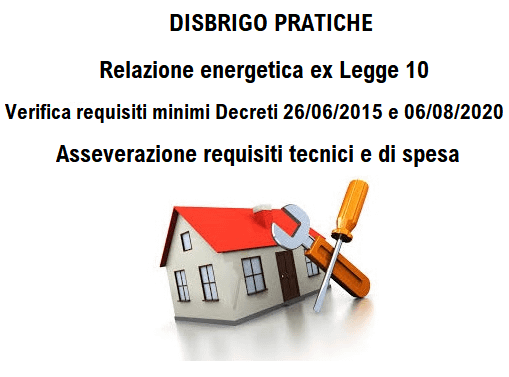 Relazione energetica ex Legge 10 requisiti minimi Decreti 26/06/2015 e 06/08/2020 Asseverazione requisiti tecnici congruità spesa sicilia