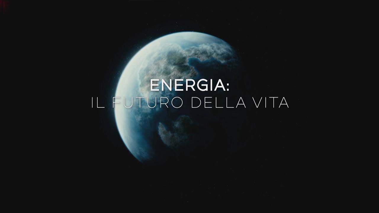 Energia Il Futuro della Vita