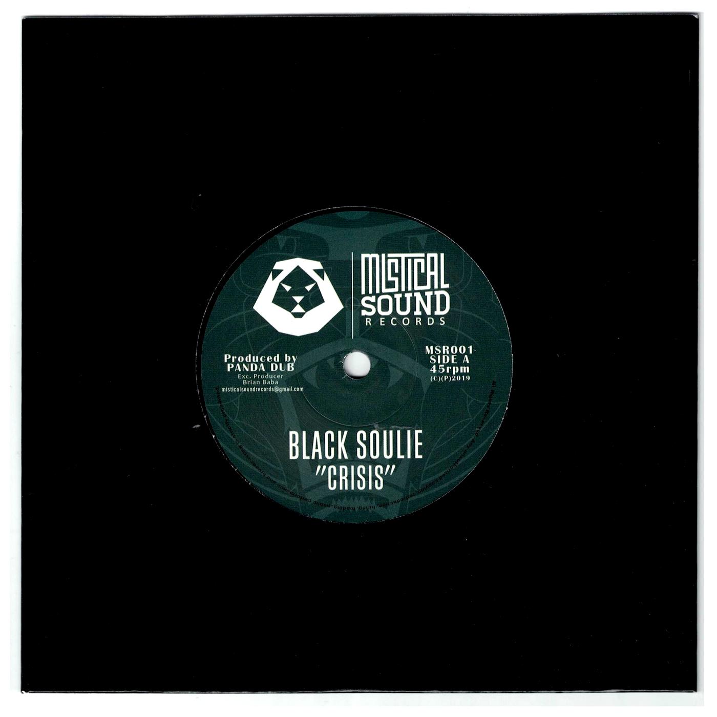 Black Soulie /Panda Dub CRISIS Mistical Sound Records 7 inch