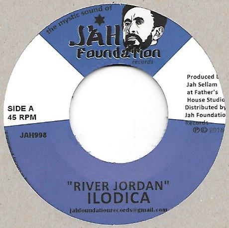 Ilodica RIVER JORDAN Jah Foundation 7 inch