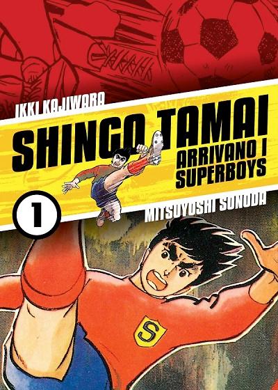 SHINGO TAMAI Arrivano i Superboys - IKKI KAJIWARA - MITSUYOSHI SONODA - DYNIT - 6 VOLUMI COMPLETA