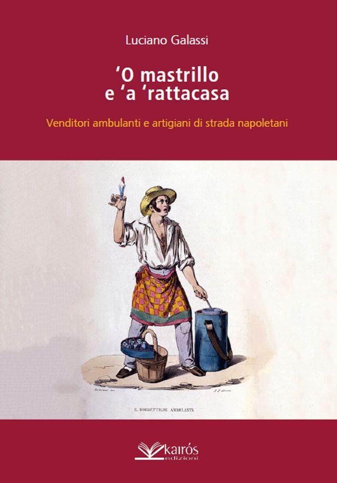 'O MASTRILLO E 'A 'RATTACASA - Luciano Galassi