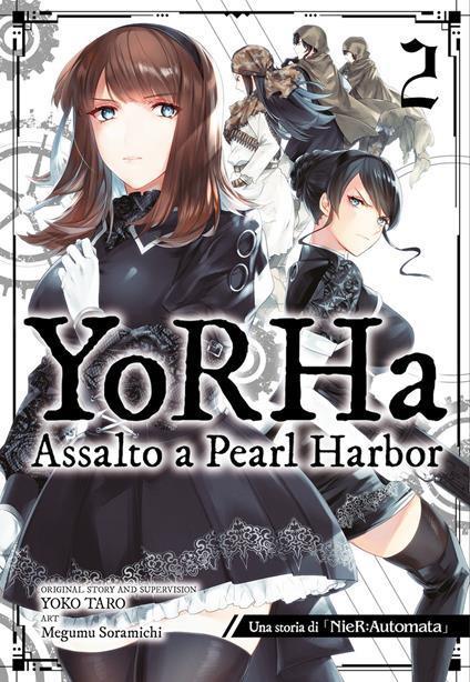 YoRHa: assalto a Pearl Harbour 2 - Una storia di NieR: Automata