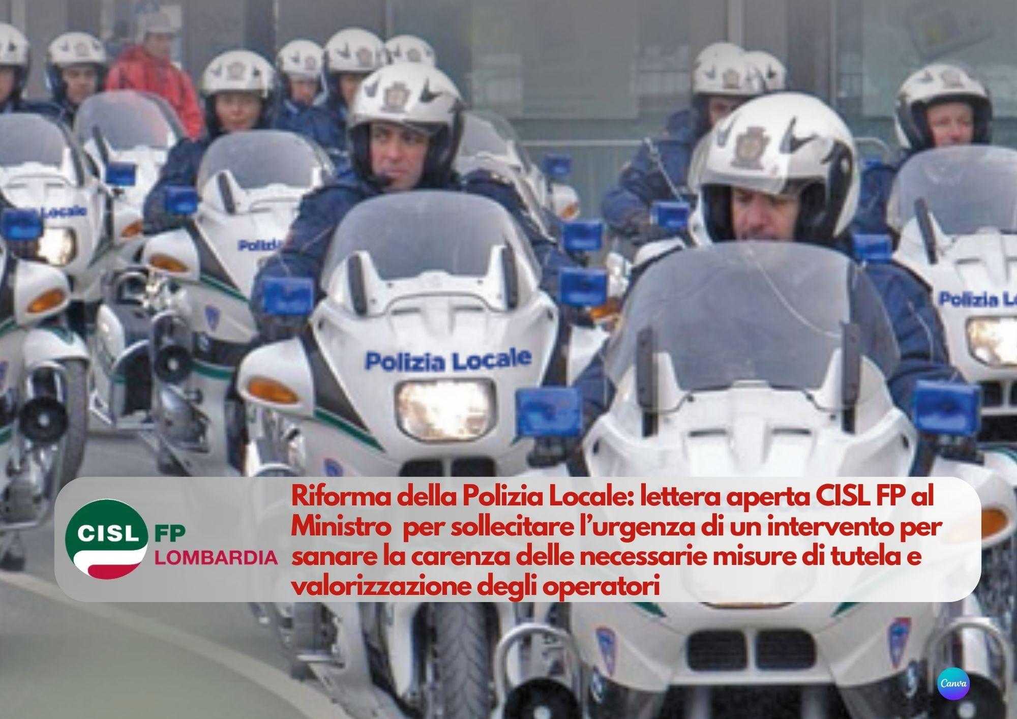 CISL FP Lombardia. Riforma Polizia Locale: lettera aperta al Ministro per sanare la carenza di tutela e valorizzazione degli operatori