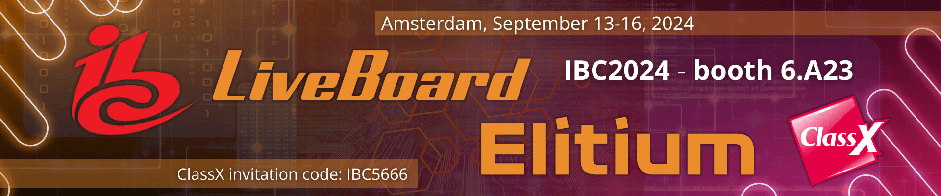 ClassX Participates at IBC 2024 with Elitium and LiveBoard-based solutions