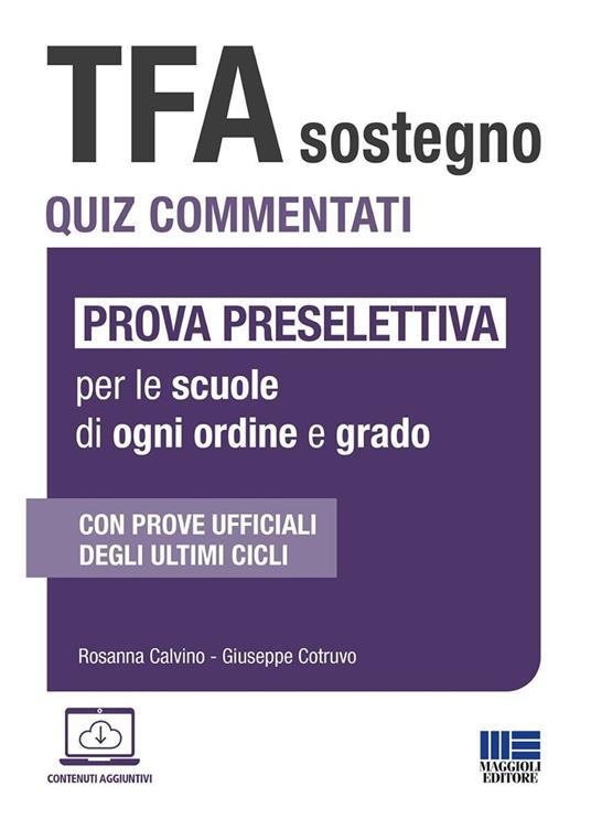 MAGGIOLI  -  TFA SOSTEGNO - PRESELETTIVA. QUIZ COMMENTATI