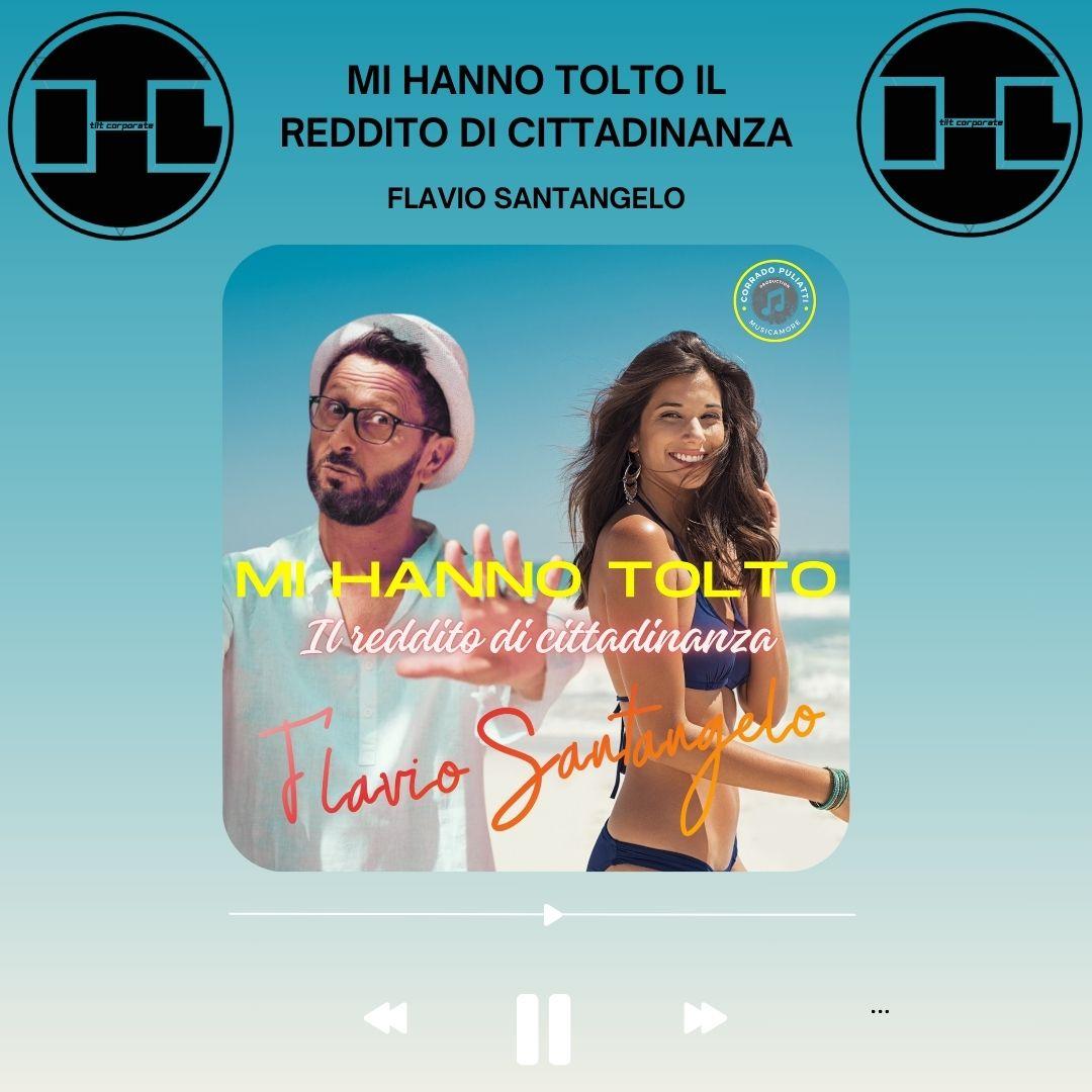 Nuovo brano per FLAVIO SANTANGELO di Made in Sud/Mad in Italy!