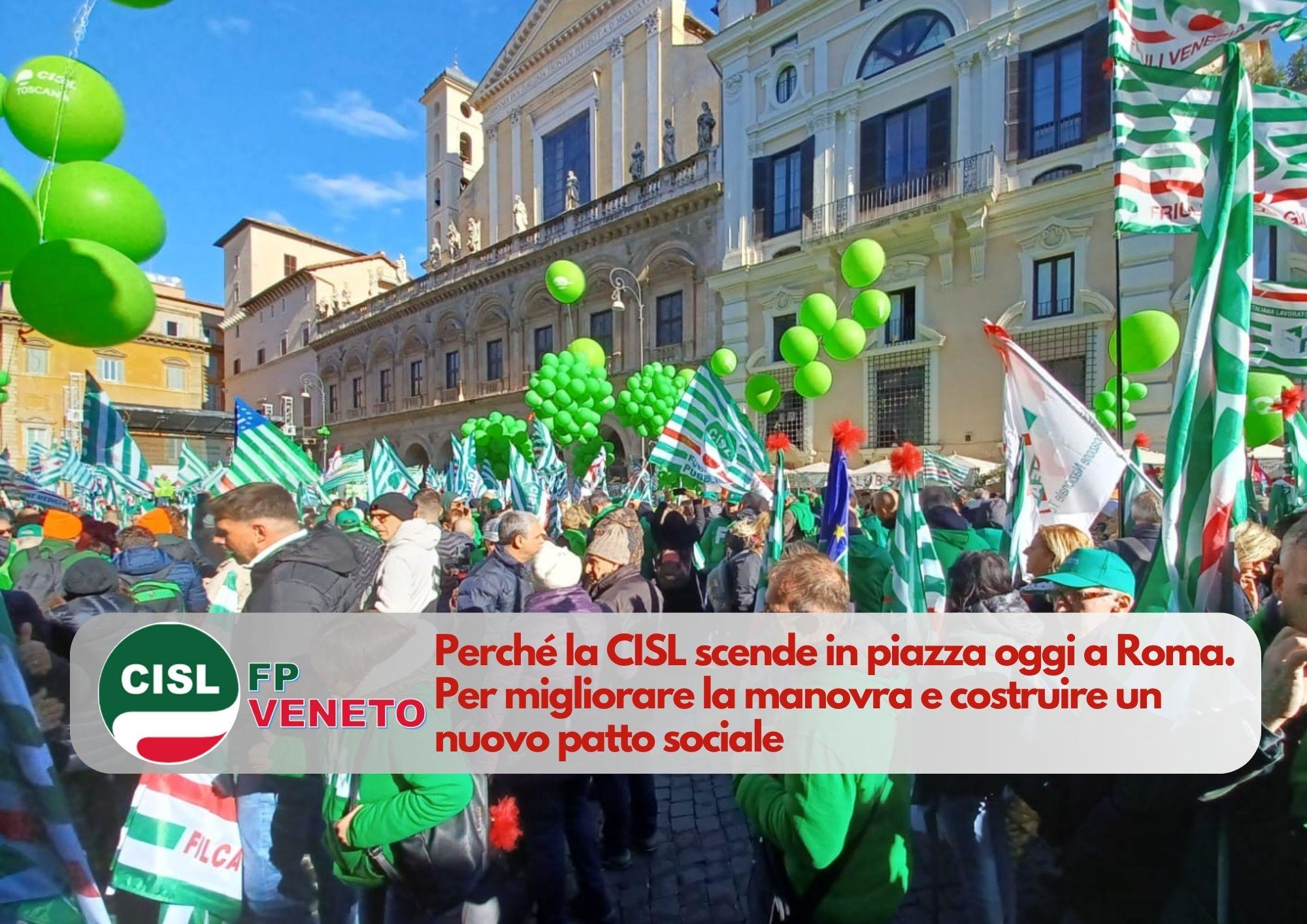 CISL FP Veneto. Perché la CISL scende in piazza oggi a Roma. Per migliorare la manovra e costruire un nuovo patto sociale