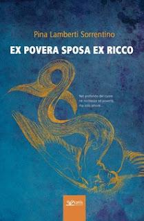 EX POVERA SPOSA EX RICCO di Pina Lamberti Sorrentino