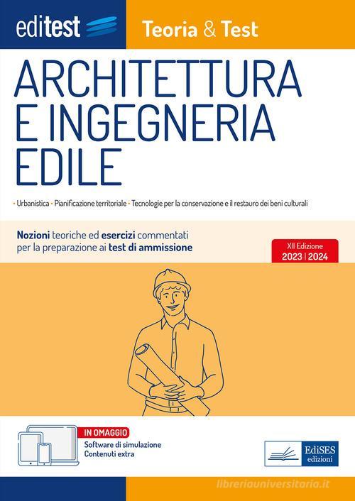 EDITEST  -  AREA TECNICA - ARCHITETTURA E IGNEGNERIA EDILE. TEORIA ED ESERCIZI COMM. 2024/2025