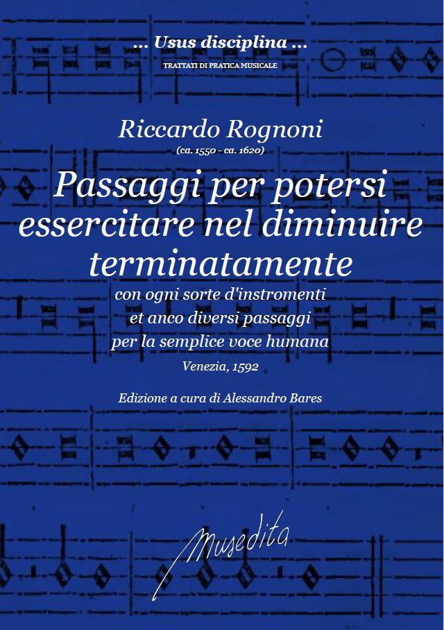 R.Rognoni: Passaggi per potersi essercitare nel diminuire terminatamente con ogni sorte d'instroment