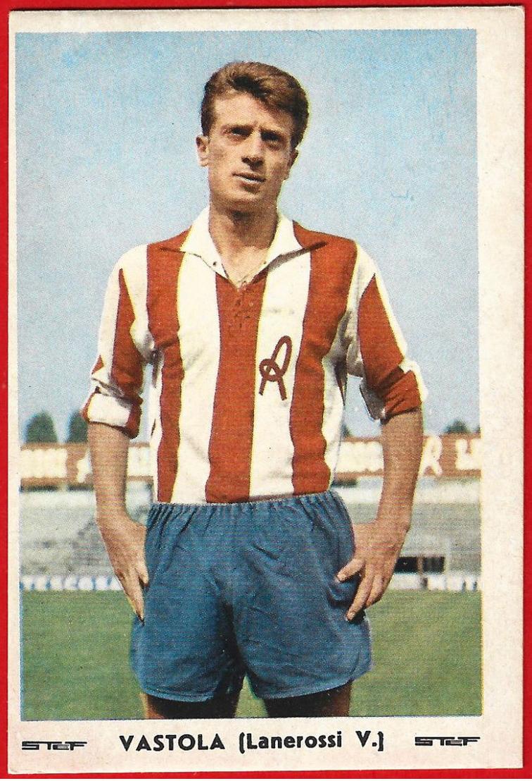 078> GIOVANNI VASTOLA - LANEROSSI VICENZA = Figurina Calciatori STEF - Campionato 1963-64