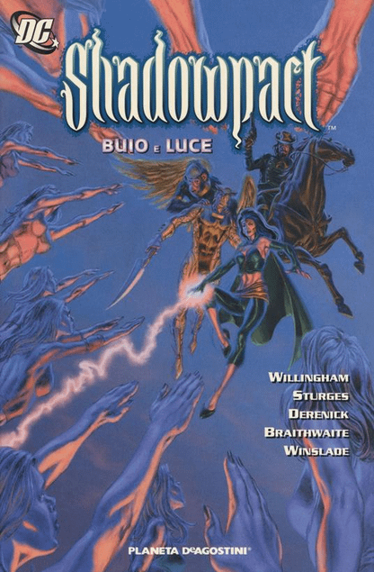 SHADOWPACT VOL.3 BUIO E LUCE - PLANETA DEAGOSTINI (2008)